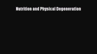 READ book Nutrition and Physical Degeneration Online Free