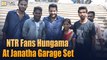 NTR Fans Hungama At Janatha Garage Set In Chennai - Filmyfocus.Com