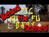 EPIC KUNG FU BABY: Behind the Scenes