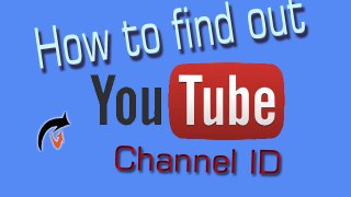 How to find out youtube channel id