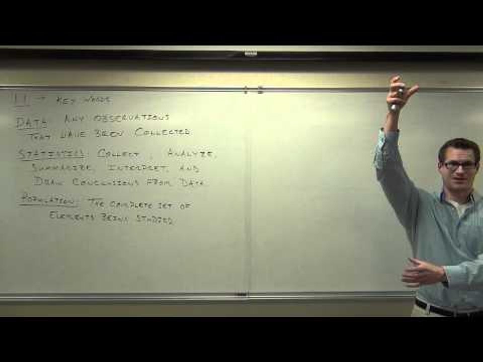 Statistics Lecture 1.1:  The Key Words and Definitions For Elementary Statistics
