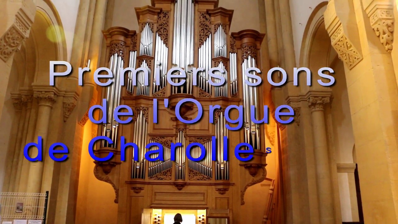 Premiers Sons de l'Orgue de Charolles