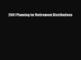 Read 2001 Planning for Retirement Distributions ebook textbooks