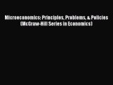 Read Microeconomics: Principles Problems & Policies (McGraw-Hill Series in Economics) Ebook