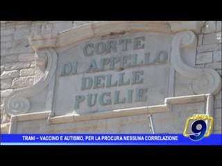 Trani | Vaccino e autismo, per la Procura nessuna correlazione