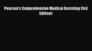 Download Pearson's Comprehensive Medical Assisting (3rd Edition) PDF Online
