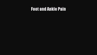 Read Foot and Ankle Pain Ebook Free