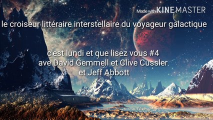 rendez vous littéraire - que lisez vous #4 David Gemmell, Clive Cussler, Jeff Abbott