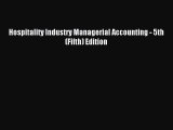 Enjoyed read Hospitality Industry Managerial Accounting - 5th (Fifth) Edition