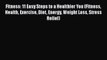 [Download] Fitness: 11 Easy Steps to a Healthier You (Fitness Health Exercise Diet Energy Weight