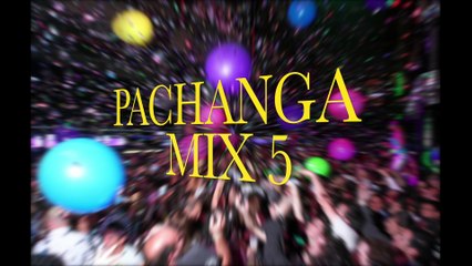 PACHANGA MIX 5 by DJPINKY - CHILE
