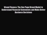 Pdf online Visual Finance: The One Page Visual Model to Understand Financial Statements and