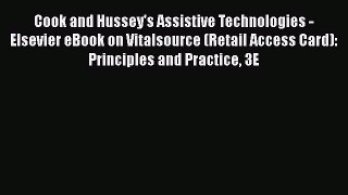 Download Cook and Hussey's Assistive Technologies - Elsevier eBook on Vitalsource (Retail Access