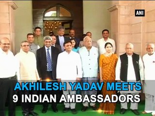 Akhilesh Yadav meets 9 Indian ambassadors