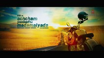 Achcham Yenbadhu Madamaiyada - Official Theatrical Trailer _ A R Rahman _ STR _ Gautham Menon