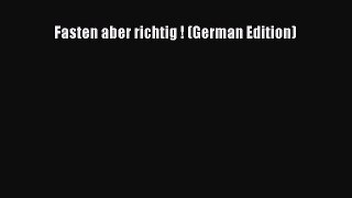 Read Fasten aber richtig ! (German Edition) Ebook Free