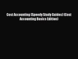 For you Cost Accounting (Speedy Study Guides) (Cost Accounting Basics Edition)