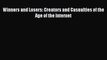 [PDF] Winners and Losers: Creators and Casualties of the Age of the Internet [Download] Online