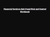 Pdf online Financial Services Anti-Fraud Risk and Control Workbook