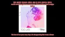 Moon JunYoung Ze.after - Too Late ( HAN ROM ENG ) KLyrics SUBS