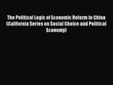 [PDF] The Political Logic of Economic Reform in China (California Series on Social Choice and