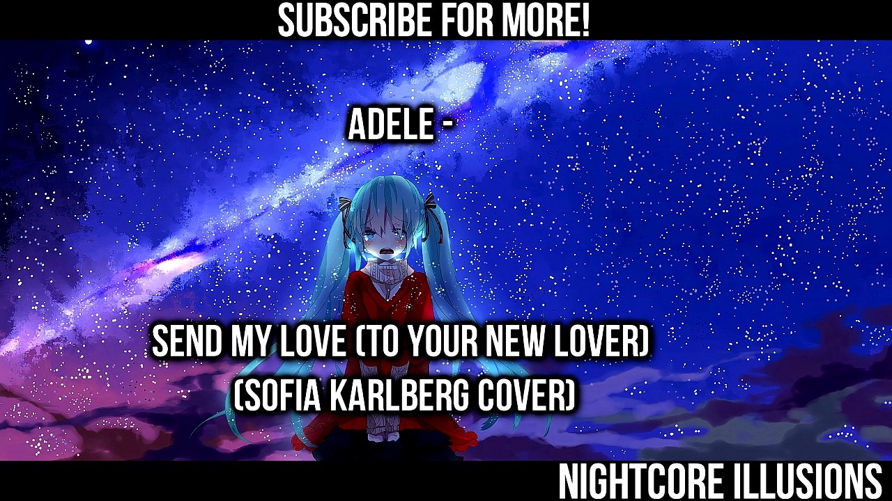 Adele - Send my love to your new lover