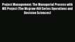 PDF Project Management: The Managerial Process with MS Project (The Mcgraw-Hill Series Operations