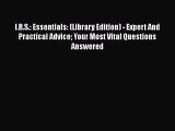 Read I.B.S.: Essentials: (Library Edition) - Expert And Practical Advice Your Most Vital Questions