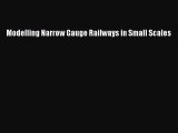 PDF Modelling Narrow Gauge Railways in Small Scales  EBook