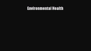 Read Environmental Health Ebook Free