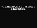Download The Wall Street Mba Your Personal Crash Course In - 