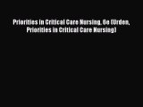 Download Book Priorities in Critical Care Nursing 6e (Urden Priorities in Critical Care Nursing)