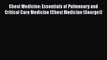 Download Book Chest Medicine: Essentials of Pulmonary and Critical Care Medicine (Chest Medicine