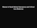 Download Book Manual of Small Animal Emergency and Critical Care Medicine Ebook PDF