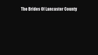 Read The Brides Of Lancaster County Ebook Free
