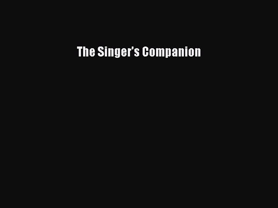 Read The Singer's Companion Ebook Free