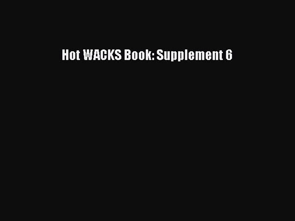 Download Hot WACKS Book: Supplement 6 Ebook Online