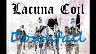 Downfall   Lacuna Coil Lyrics