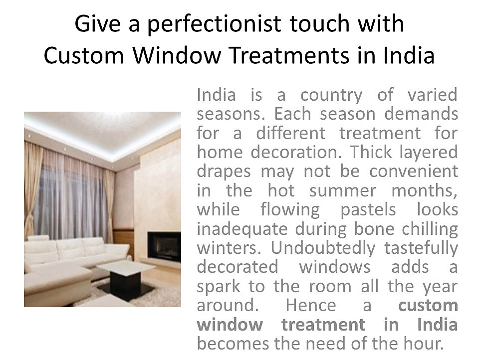 Give Your Home Perfectionist Touch With Custom Window Treatments in India
