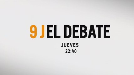 Antena 3 - Promo "9J El Debate" (2016)