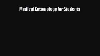 Read Book Medical Entomology for Students E-Book Free