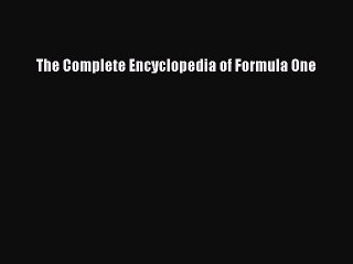 Read The Complete Encyclopedia of Formula One Ebook Free