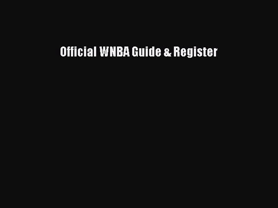 Download Official WNBA Guide & Register Ebook Online