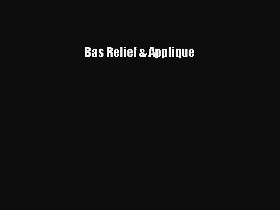 Download Bas Relief & Applique PDF Free