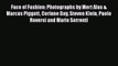 [PDF] Face of Fashion: Photographs by Mert Alas & Marcus Piggott Corinne Day Steven Klein Paolo
