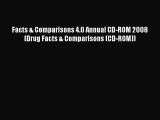 Download Facts & Comparisons 4.0 Annual CD-ROM 2008 (Drug Facts & Comparisons (CD-ROM)) PDF