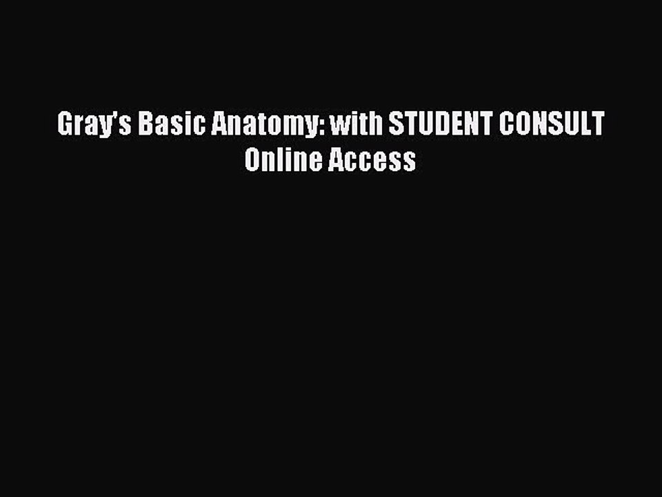 Download Gray's Basic Anatomy: with STUDENT CONSULT Online Access Ebook Free
