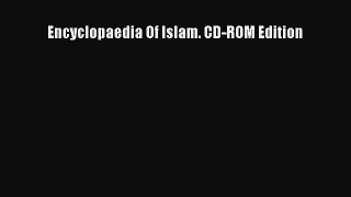 Download Encyclopaedia Of Islam. CD-ROM Edition [Download] Online