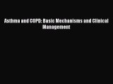 Read Asthma and COPD: Basic Mechanisms and Clinical Management Ebook Free