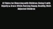 [PDF] 42 Rules for Divorcing with Children: Doing It with Dignity & Grace While Raising Happy